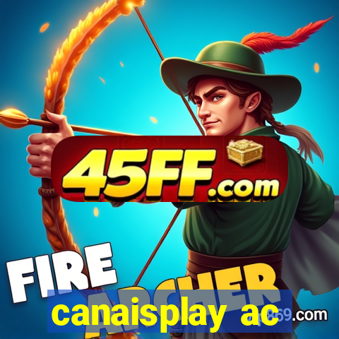 canaisplay ac